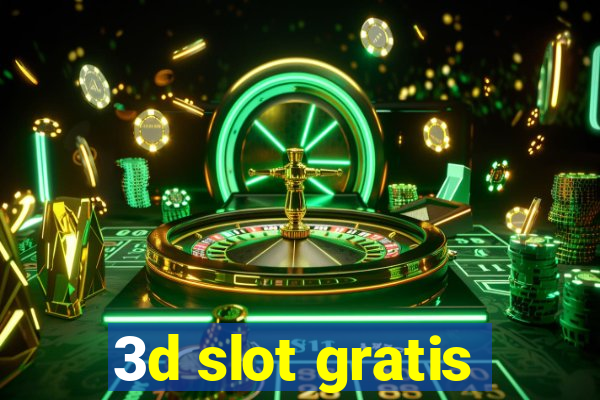 3d slot gratis