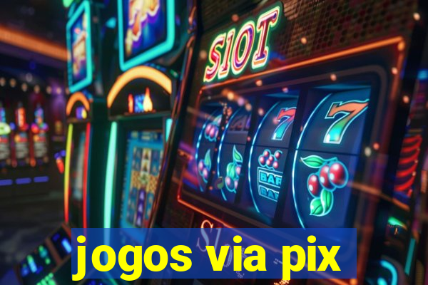 jogos via pix