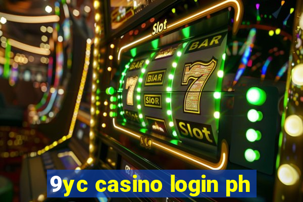 9yc casino login ph