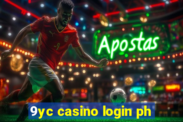 9yc casino login ph