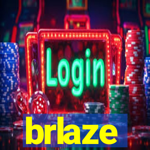 brlaze