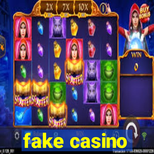 fake casino