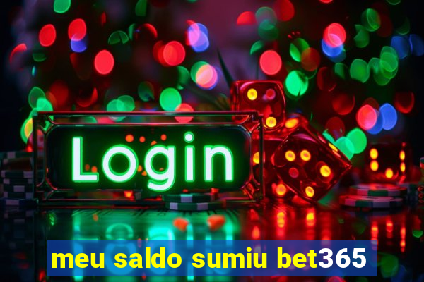 meu saldo sumiu bet365