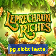 pg slots teste