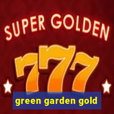 green garden gold