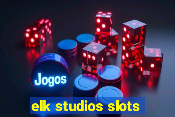 elk studios slots