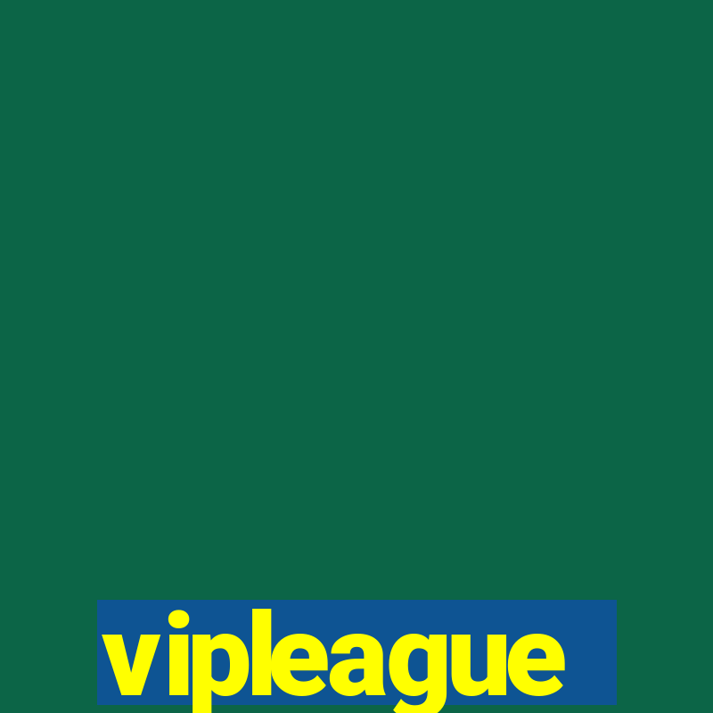 vipleague