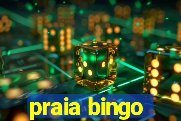 praia bingo