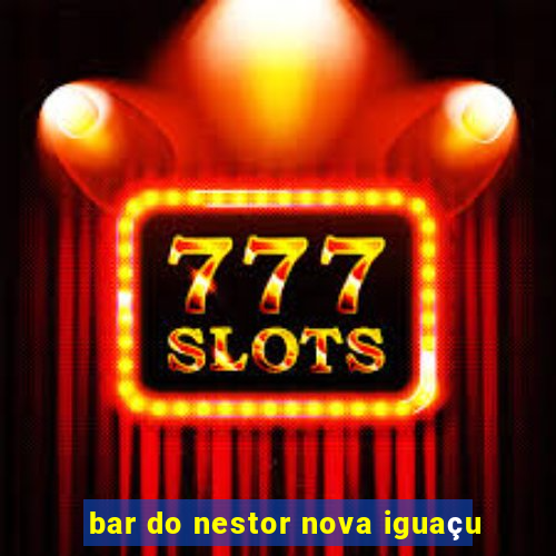 bar do nestor nova iguaçu