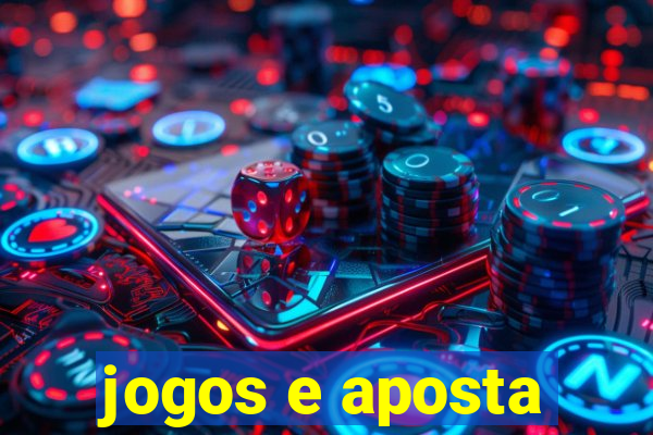 jogos e aposta