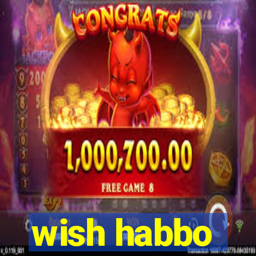 wish habbo