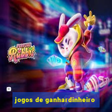 jogos de ganhardinheiro