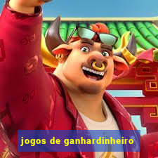 jogos de ganhardinheiro