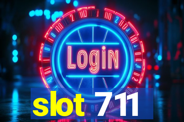 slot 711