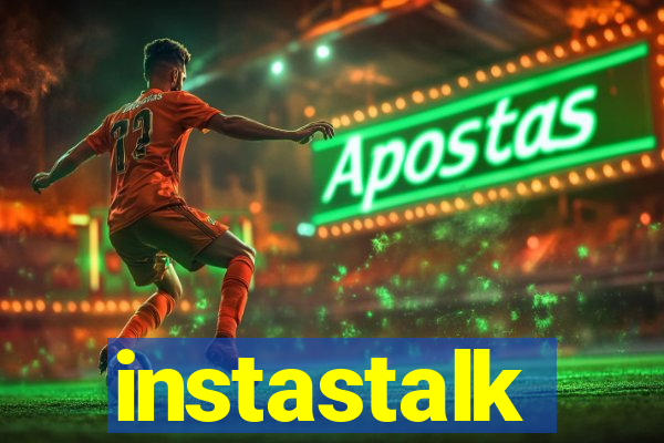 instastalk