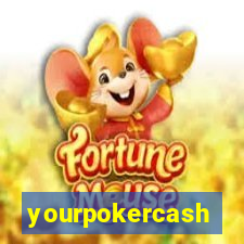 yourpokercash