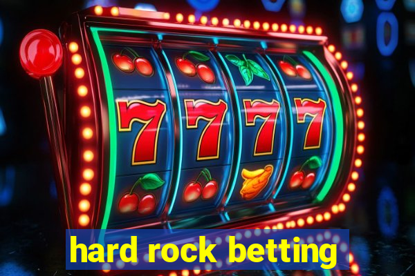 hard rock betting