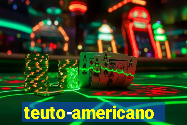 teuto-americano