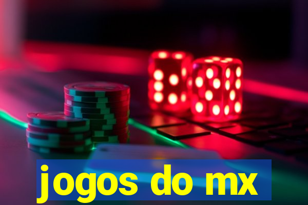 jogos do mx