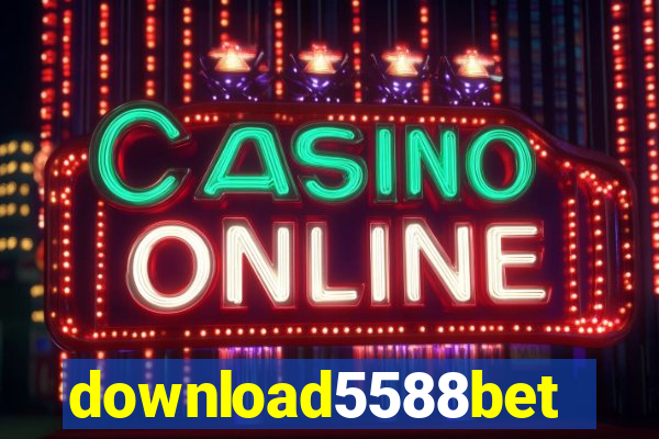 download5588bet