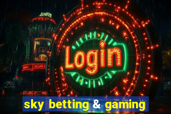 sky betting & gaming