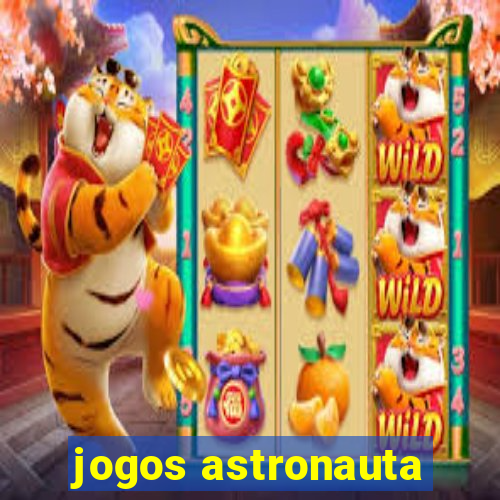 jogos astronauta