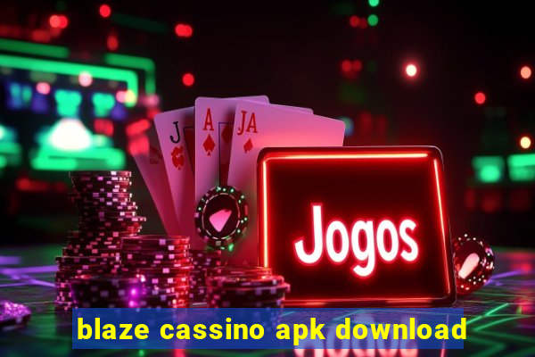 blaze cassino apk download