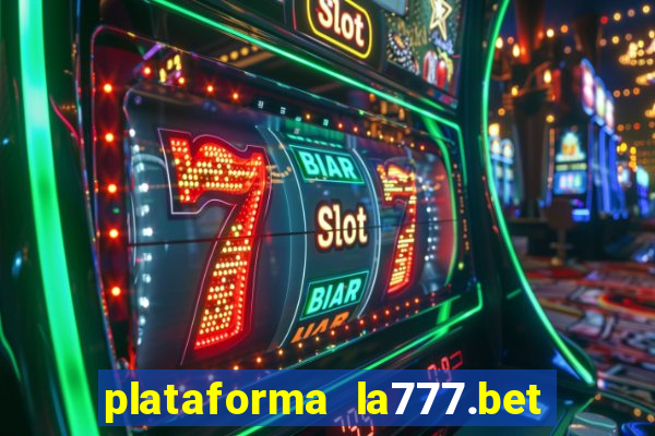 plataforma la777.bet é confiável