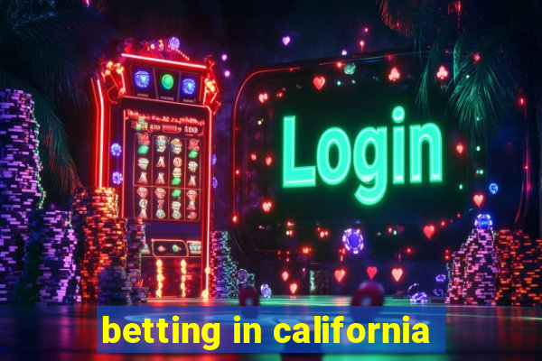 betting in california