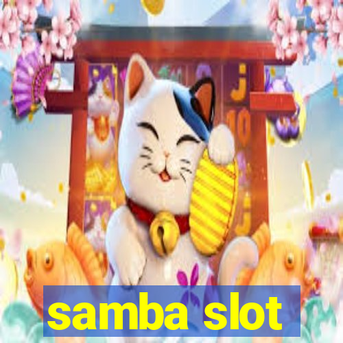 samba slot