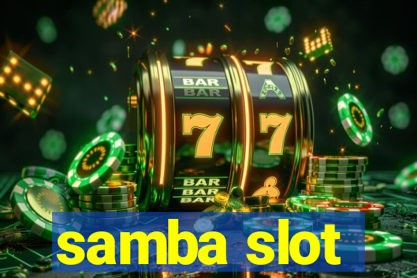 samba slot