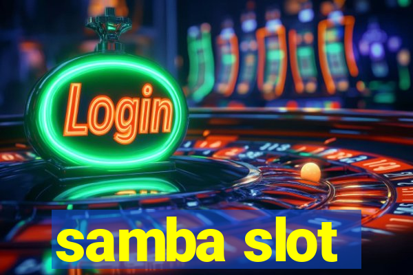 samba slot