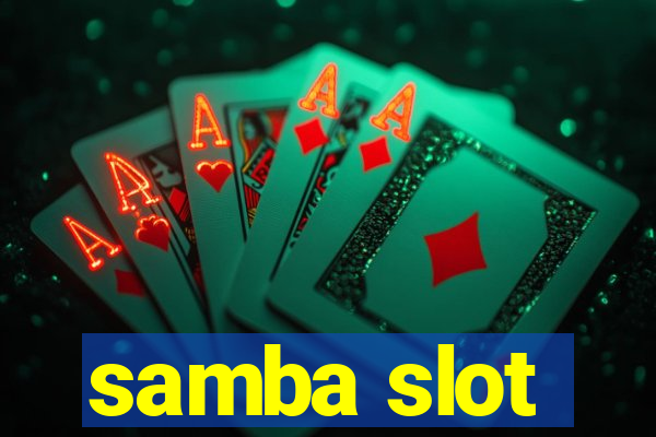 samba slot