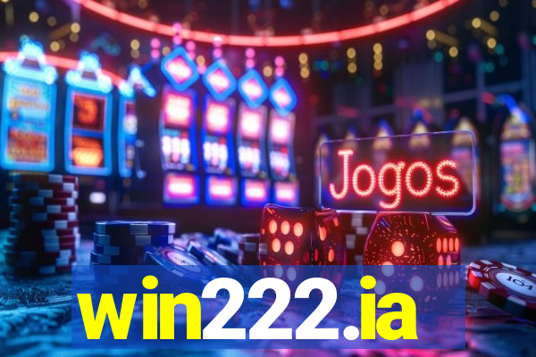 win222.ia