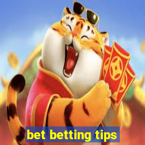 bet betting tips