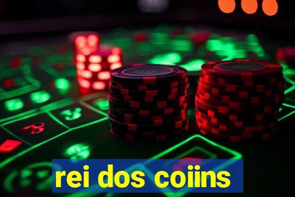 rei dos coiins