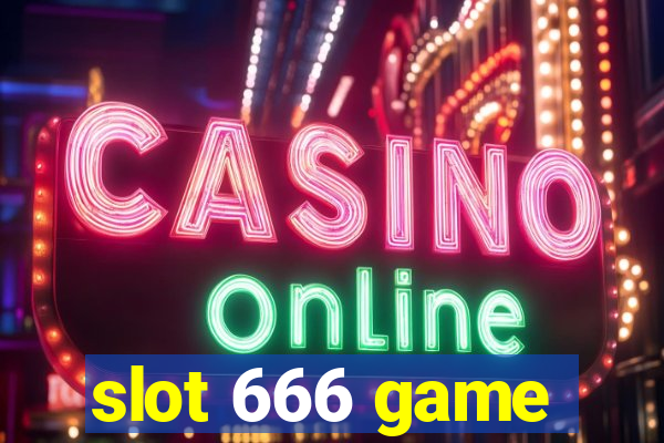 slot 666 game