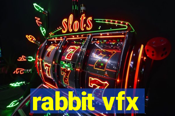 rabbit vfx