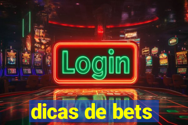 dicas de bets