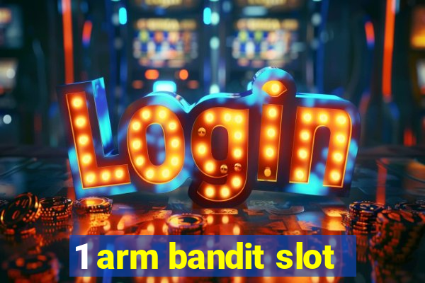 1 arm bandit slot