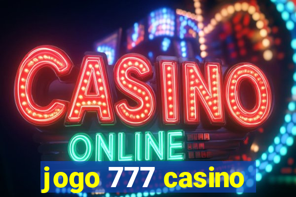 jogo 777 casino