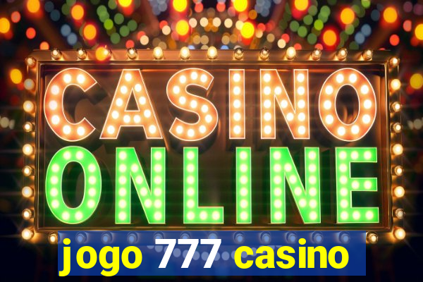 jogo 777 casino