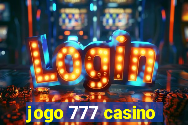 jogo 777 casino