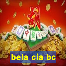 bela cia bc