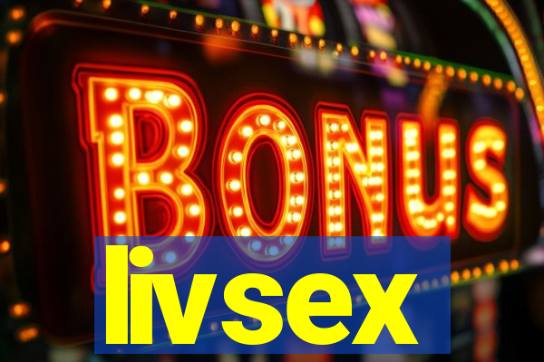 livsex