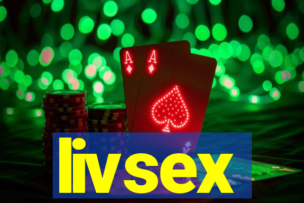 livsex