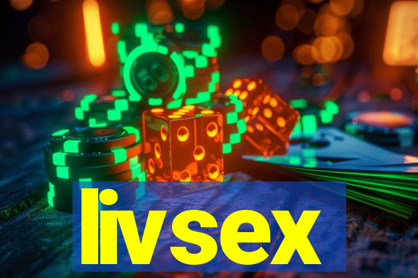 livsex