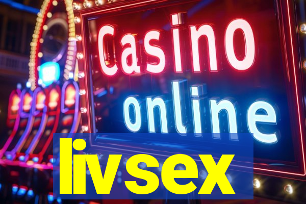 livsex