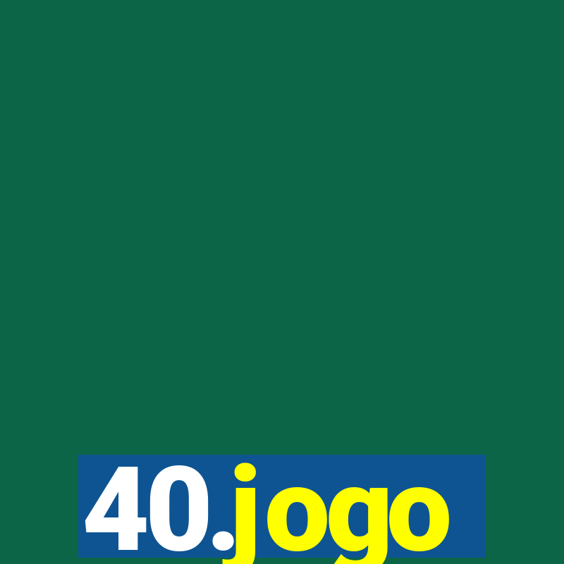 40.jogo