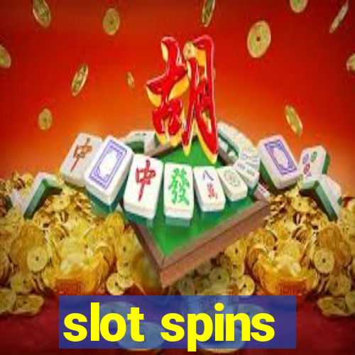 slot spins